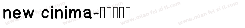new cinima字体转换